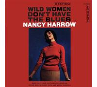 Wild Women Don't Have The Blues CD