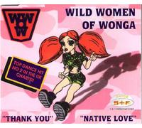 Wild Women of Wonga - Thank You/Native Love