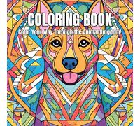 Wild Wonders: An Animal Adventure Coloring Book: Color Your Way Through the Animal Kingdom!