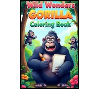 Wild Wonders: Animal Coloring Book