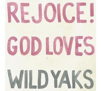 Wild Yaks – Rejoice God Loves Wild Yaks – Vinyle – Harmonia Mundi