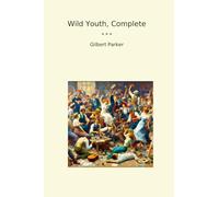 Wild Youth, Complete