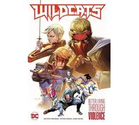 WildC.A.T.s Vol. 1: Better Living Through Violence