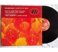 Wildchild - Wildchild - Jump To My Beat - Hi Life Recordings