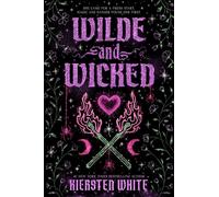 Wilde and Wicked - Kiersten White - Delacorte press - ebook (ePub) - Livre