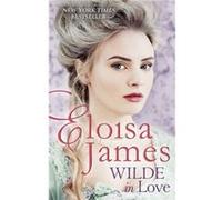 Wilde In Love Eloisa James, (Auteur)