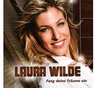 Wilde, Laura - Fang Deine Traume EIN [Import]