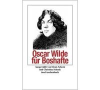 Wilde, O: Oscar Wilde Für Boshafte
