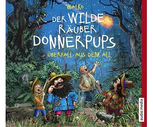 Wilde Räuber Donnerpups,der - (2)Überfall aus dem All