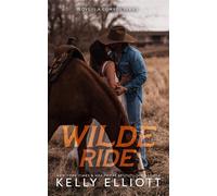 Wilde Ride Love is a Cowboy, #2 - Kelly Elliott - K. Elliott Enterprises, INC - ebook (ePub) - Livre