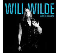 Will Wilde - Blues Is Still Alive [Compact Discs]