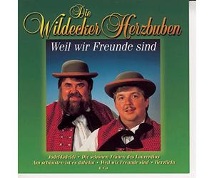 Wildecker Herzbuben - Weil Wir Freunde Sind