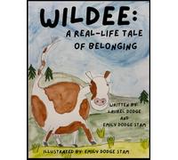 Wildee: A Real-Life Tale of Belonging
