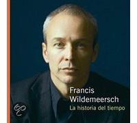 Francis Wildemeersch - La Historia Del Tiempo [Import]
