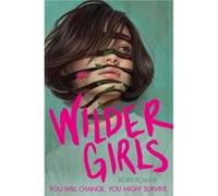 Wilder Girls by Rory Power Rory Power (Auteur)