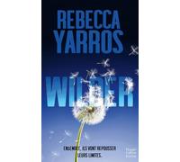 Rebecca Yarros – Wilder – Tome 1 de la série à succès Renegades – Poche
