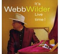 Wilder Webb - It's Live Time!