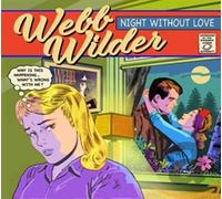 Wilder, Webb - Night Without Love