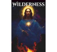 Wilderness: A Novel of the Desert Fathers and Mothers