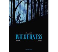 Wilderness - Antoine Ozanam - Soleil - cartonné - Bande dessinée