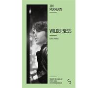 Wilderness Écrits perdus - Jim Morrison - Bourgois - Poche - Poésie