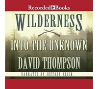 Wilderness : Into the Unknown : Into the Unknown (The Wilderness Series)