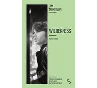 Wilderness Jim Morrison (Auteur), Patricia Devaux (Traduction)