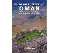 Wilderness Trekking Oman: 200km Traverse of the Western Hajar Mountains
