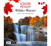 Wildes Wasser. Der 15. Fall für Gamache – Lecture intégrale avec Hans‑Werner Meyer