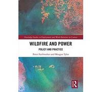 Wildfire and Power: Policy and Practice (Routledge Studies in Employment and Work Relations in Context) - [Version Originale] Inconnu (Auteur)