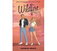 Wildfire - Maple Hills Tome 2 Après Icebreaker - Hannah Grace - Hlab Eds - Poche - Roman