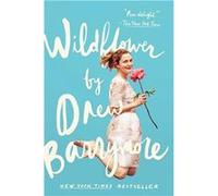 Wildflower | Drew Barrymore Drew BarrymoreDrew Barrymore (Auteur)