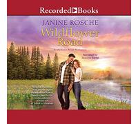 Wildflower Road (The Madison River Romance Series)