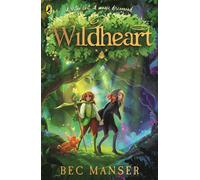 Wildheart #1 - Bec Manser - Puffin - ebook (ePub) - Livre