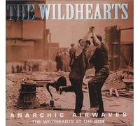 Wildhearts, the - Anarchic Airwaves [Import]