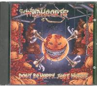 Wildhearts,the - Don'T Be Happy...Just/