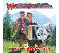 Wildkogel Buam - I Brauch Die Berg Zum Lebm [Import]