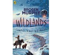 Wildlands: Into the Storm - Brogen Murphy - Puffin - ebook (ePub) - Livre