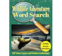 Wildlife Adventures Word Search: Dive into the adventure with this fun and engaging, large print, wildlife adventure word find puzzle book. From ... book will be sure to delight and inspire.