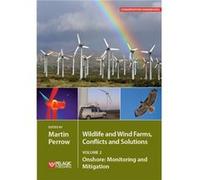 Wildlife and Wind Farms Conflicts and Solutions Martin R Perrow, (Auteur)