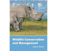 Wildlife Conservation And Management