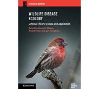 Wildlife Disease Ecology: Linking Theory to Data and Application