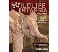Wildlife Intarsia Woodworking 2Nd Editio Judy Gale Roberts, Jerry Booher (Auteur)