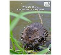 Wildlife Of The Kennet And Avon Canal (Uk Canals)