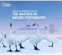 Wildlife Photographer of the Year: The Masters of Nature Photography