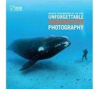 Wildlife Photographer of the Year Unforgettable Underwater Photography by Rosamund Kidman Cox Inconnu (Auteur)