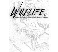 Wildlife V1: Practice Textures, Shading, Fine Lines, Fur & More.