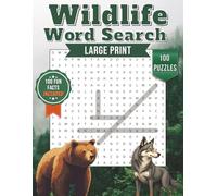 Wildlife Word Search Book for Adults: Large Print Puzzles for Adults and Seniors to Relax with Big Word Finds and Fun Facts About Animals from Around the Globe