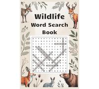 Wildlife Word Search Book: Puzzles for adults and seniors with easy to read print about animals, camping, nature, and more | 6x9 inches, 77 pages | ... holidays, brain health, and relaxation