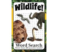Wildlife Word Search Puzzle Book: Word Searches With Easy to Read Print About Wildlife, Animals, Nature and More! | 6 x 9 inches, 112 pages | Relax and Have Fun While Learning All About Animals!
